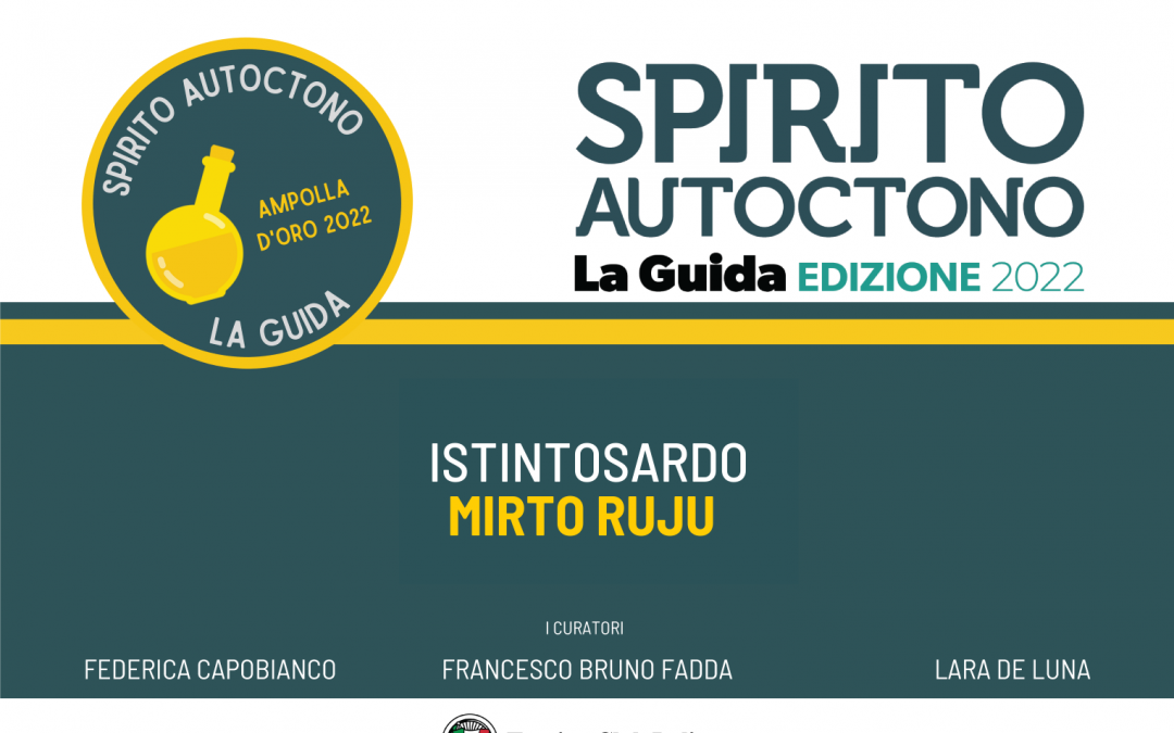 Mirto Ruju Ampolla d’Oro di Spirito Autoctono 2022